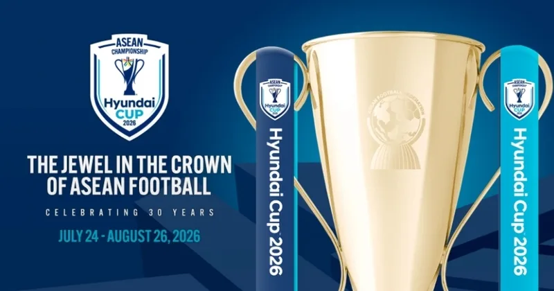 AFF Cup 2026 dự kiến diễn ra từ ngày 24/7 đến 26/8/2026, sau vòng play-off vào tháng 6.